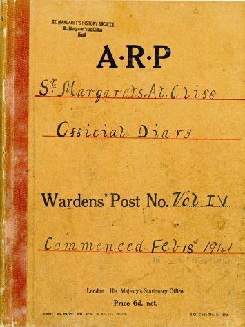 St Margaret's ARP (Air Raid Precautions) Log. Volume 4. 18 February 1941 - 25 September 1941. Pages 1-8